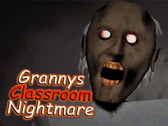 游戏Granny's Classroom Nightmare