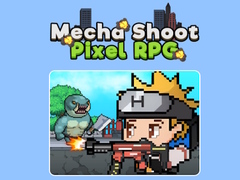 游戏Mecha Shoot Pixel RPG