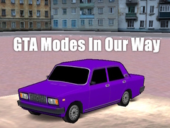 游戏GTA Modes In Our Way