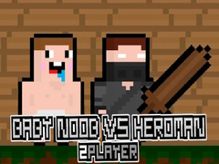 游戏Baby Noob vs Heroman 2 Player