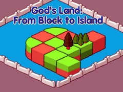 游戏God's Land: From Block to Island