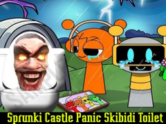 游戏Sprunki Castle Panic Skibidi Toilet