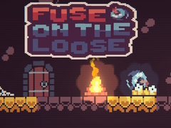 游戏Fuse on the Loose