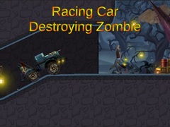 游戏Racing Car Destroying Zombie