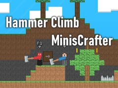 游戏Hammer Climb MinisCrafter