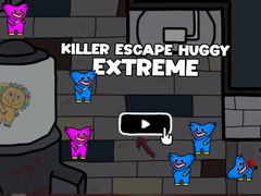 游戏Killer Escape Huggy Extreme