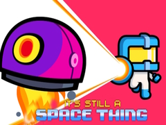游戏It's still a Space Thing