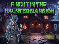 游戏Find It In The Haunted Mansion