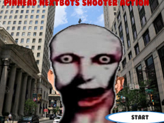 游戏Pinhead Nextbots Shooter Action