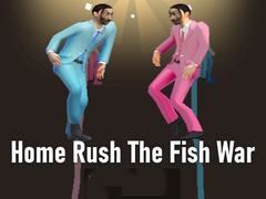 游戏Home Rush The Fish War