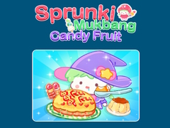 游戏Sprunki Mukbang Candy Fruit 