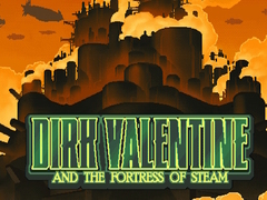 游戏Dirk Valentine and the fortress or steam