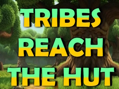 游戏Tribes Reach The Hut