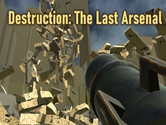游戏Destruction: The Last Arsenal