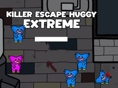 游戏Killer Escape Huggy Extreme