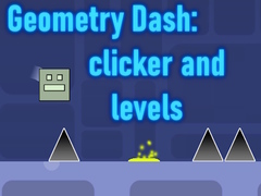 游戏Geometry Dash: clicker and levels