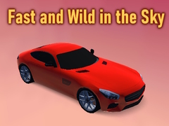 游戏Fast and Wild in the Sky