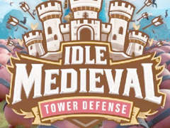 游戏Idle Medieval Tower Defense