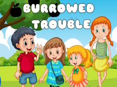 游戏Burrowed Trouble