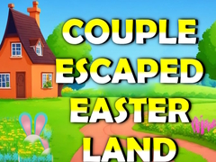 游戏Couple Escaped Easter Land