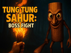 游戏Tung Tung Sahur Boss Fight