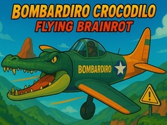 游戏Bombardiro Crocodilo Flying Brainrot