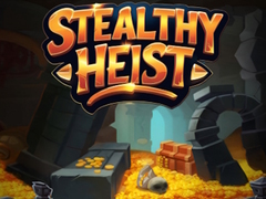 游戏Stealthy Heist