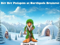 游戏Brr Brr Patapim at Northpole Brainrot