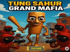 游戏Tung Sahur Grand Mafia