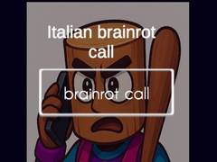 游戏Italian Brainrot Call
