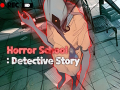 游戏Horror School Detective Story