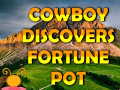 游戏Cowboy Discovers Fortune Pot