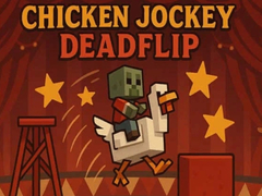 游戏Chicken Jockey Deadflip