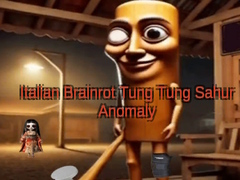 游戏Italian Brainrot Tung Tung Sahur Anomaly