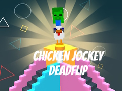 游戏Chicken Jockey Deadflip