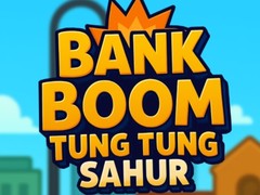 游戏Bank Boom Tung Tung Sahur