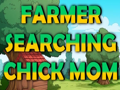 游戏Farmer Searching Chick Mom