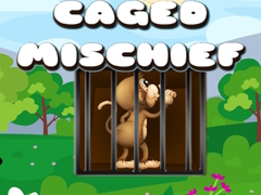 游戏Caged Mischief