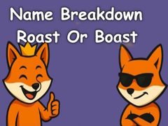 游戏Name Breakdown Roast Or Boast