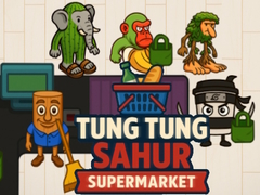 游戏Tung Tung Sahur Supermarket
