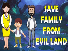 游戏Save Family From Evil Land
