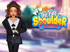 游戏PFW The Big Shoulder Couture