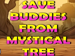 游戏Save Buddies From Mystical Tree