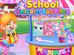游戏School Unicorn Supplies