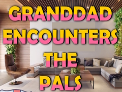 游戏Granddad Encounters The Pals