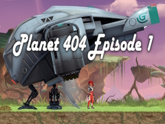 游戏Planet 404 Episode 1