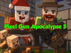 游戏Pixel Gun Apocalypse 5