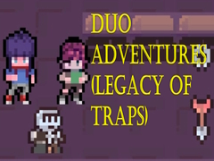 游戏Duo Adventures (Legacy of Traps)