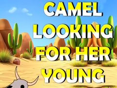 游戏Camel Looking For Her Young