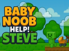 游戏Baby Noob Help! Steve
